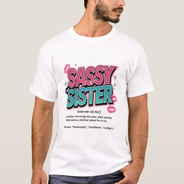 Camiseta Gráfico de definição "Irmã Sassy", engraçado e Na  (Frente)