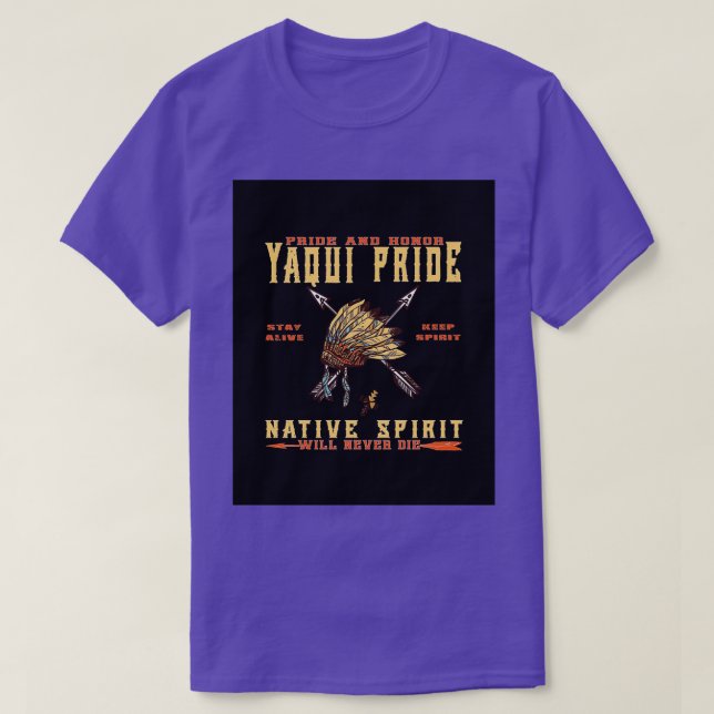 Camiseta Gráfico de honra e orgulho YAQUI Americano Nativo  (Frente do Design)