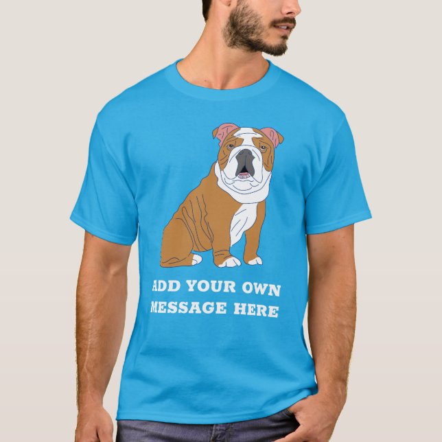 Camiseta Gráfico de Mensagens Personalizadas do Bulldog Ing (Frente)