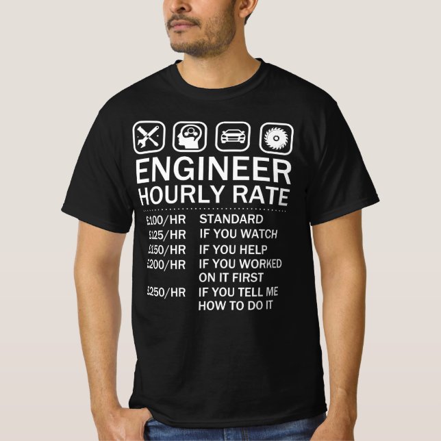 Camiseta Gráfico de Preços Horários do engenheiro Taxas de  (Frente)