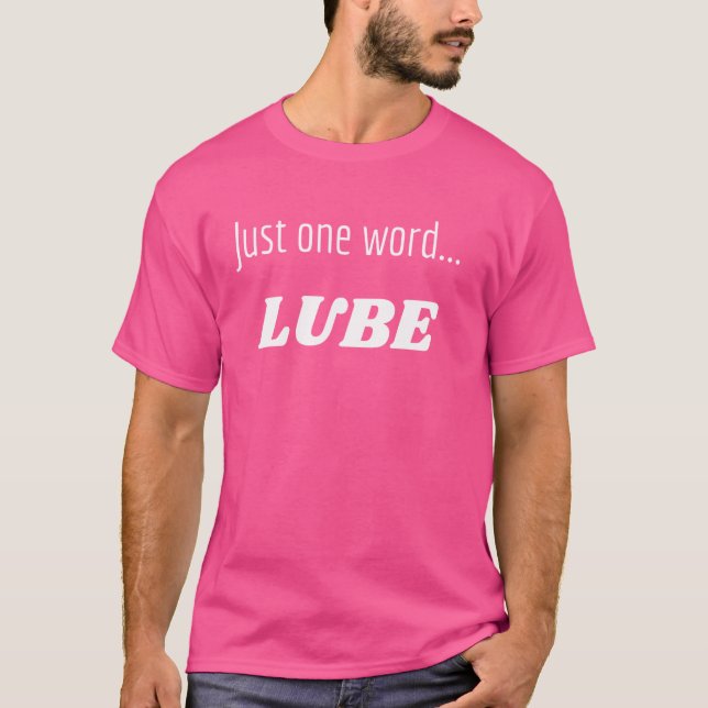 Camiseta Gráfico Divertido - Apenas uma palavra...Lube (Frente)