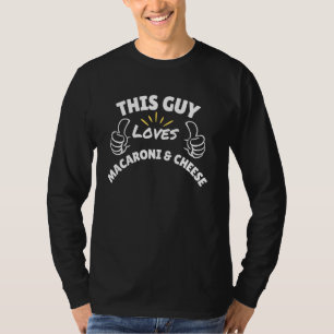 Camiseta Gráfico Divertido-Esse Cara Ama Macarrão Com Queij