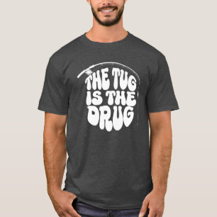 Camiseta Gráficos Vetoriais Escaláveis The Tug Is The Drug