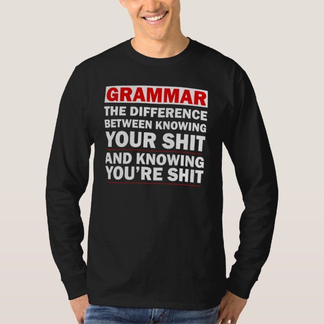 Camiseta Gramática A Diferença Entre Saber (Frente)