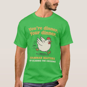 Camiseta Gramática Divertida Você é o Jantar Sua Gramática