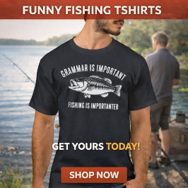 Camiseta Grammar is Important | Funny Fishing T-Shirt