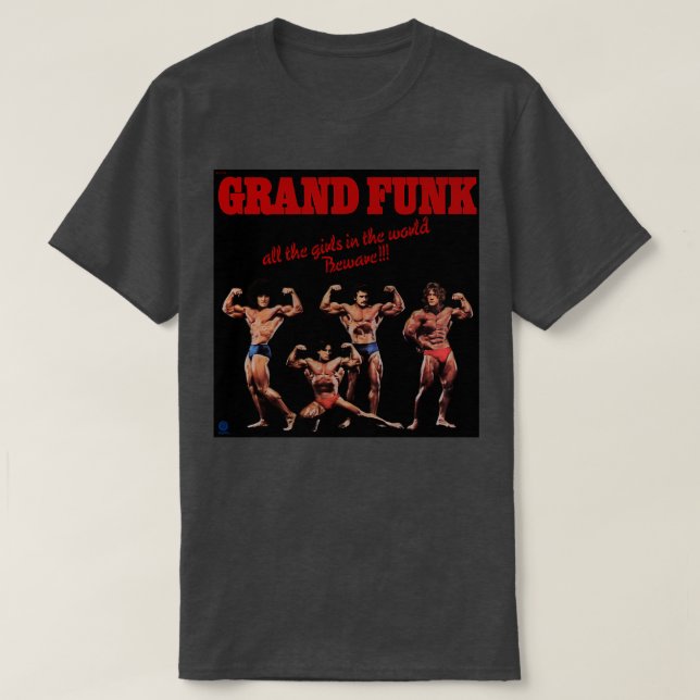 Camiseta Grand Funk Railroad todas as garotas do mundo abai (Frente do Design)