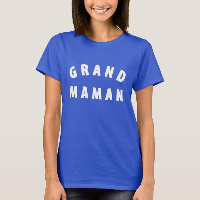 Camiseta Grand-Maman / Avó - Clássica T-Shirt (Frente)