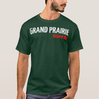 Camiseta Grand Prairie Me Levantou 3