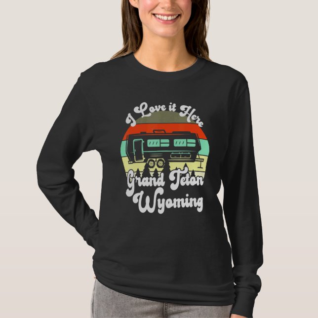Camiseta Grand Teton Wyoming Eu Amo-O Aqui, Acampando Viage (Frente)