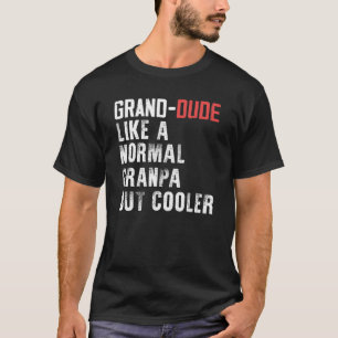 Camiseta Grande Cara Como Vovô Normal Mas Legal Mais Legal