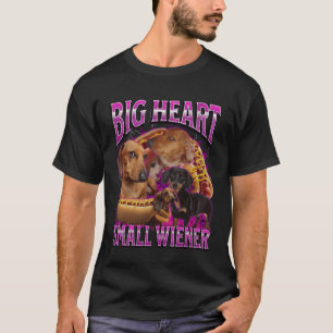 Camiseta Grande Coração Pequeno Wiener Engraçado Ofensivo D