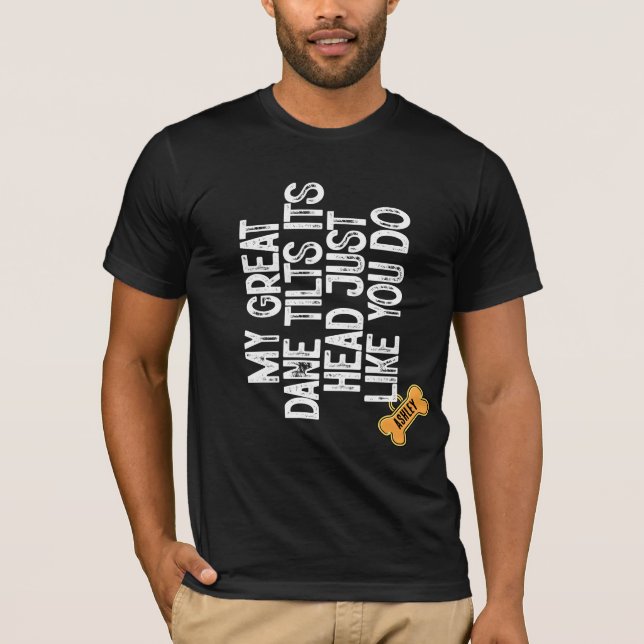 Camiseta Grande Dane Tlits cabeça como você (Frente)