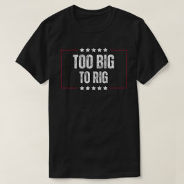 Camiseta Grande Demais Para O Rig