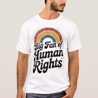 Camiseta Grande Fã Clássico dos Direitos Humanos Arco-Íris 