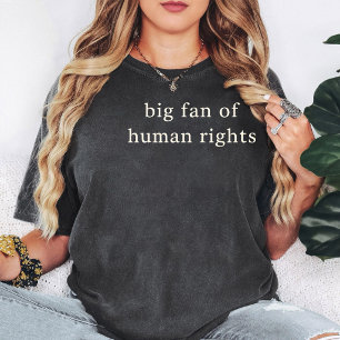 Camiseta Grande Fã de Direitos Humanos Citação Design