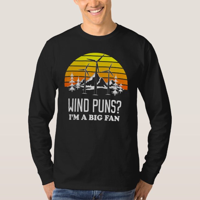 Camiseta Grande Fan Pun Wind Turbine Technician (Frente)