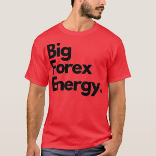 Camiseta Grande Forex Energy 1