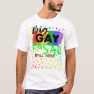 Camiseta Grande Gay. Grande Triste. Ainda Aqui. Tee | CTFOD