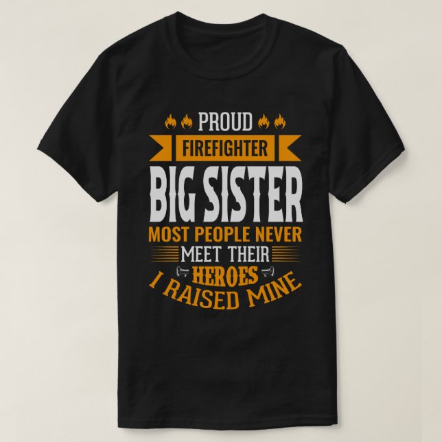 Camiseta Grande IRMÃ MAIORIA Pessoas de Bombeiro Orgulhoso (Frente do Design)