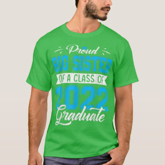 Camiseta Grande Irmã Orgulhosa De Uma Classe De Formando En