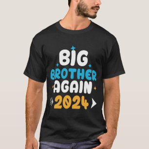 Camiseta Grande Irmão Novamente 2025_ Promovido Ao Grande I