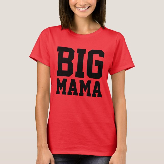 Camiseta GRANDE MAMA Mais T-shirts de tamanho (Frente)