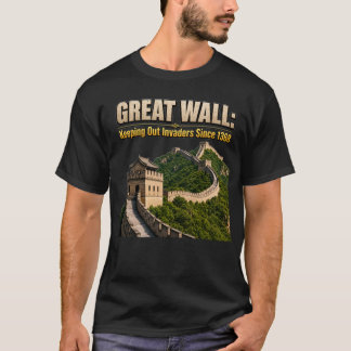 Camiseta Grande Muralha da China Mantendo Invasores Fora De