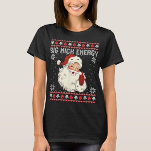 Camiseta Grande Nick Energy Papais noeis de Natal Feio