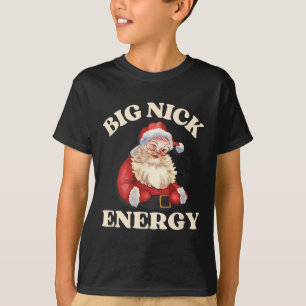 Camiseta Grande Nick Energy Papais noeis Engraçado Natal