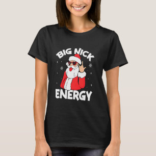 Camiseta Grande Nick Energy Papais noeis Engraçado Natal