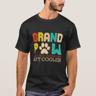 Camiseta Grande Paw Como Um Vovô Comum Mas Mais Engraçado