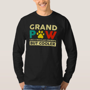 Camiseta Grande Paw Como Um Vovô Regular Mas Cão Mais Frio 