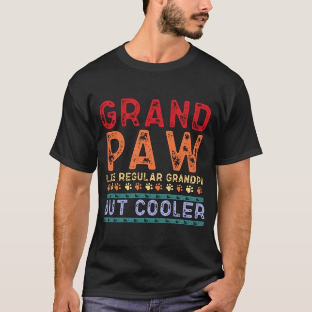 Camiseta Grande Paw Como Um Vovô Regular Mas Fofo Mais Frio (Frente)