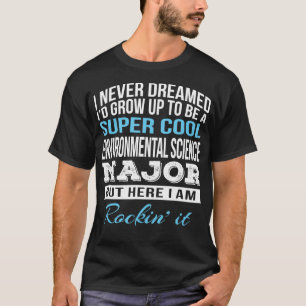 Camiseta Grande Presente da Ciência Ambiental Engraçado