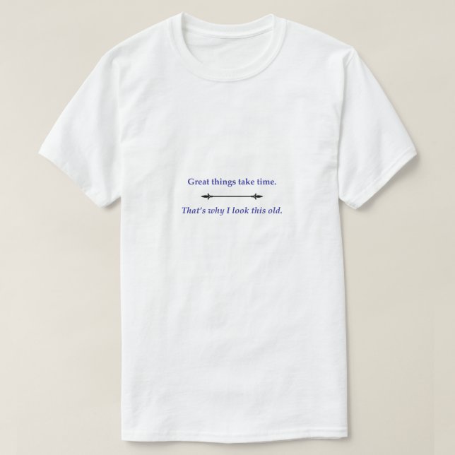 Camiseta Grandes coisas levam tempo (Frente do Design)