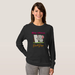 Camiseta "Grandes Ideias, Pequenos Passos" sonhos de elefan