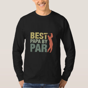 Camiseta Grandfather Quotes Best Papa By Par Golf