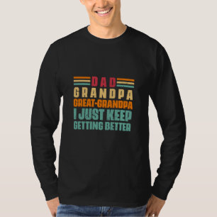 Camiseta Grandfather Quotes   Dad Great Grandpa