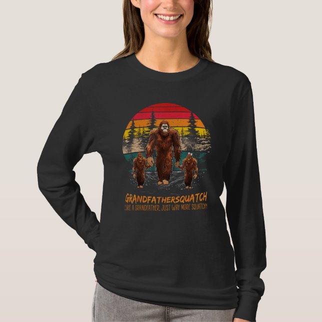 Camiseta Grandfather Squatch Like A Grandpa Just Way More S (Frente)