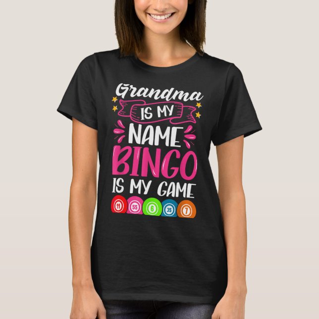 Camiseta Grandma Bingo Player Funny Bingo Quote Design  (Frente)