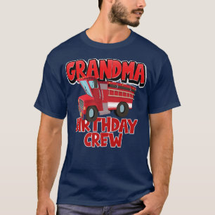 Camiseta Grandma Birthday Crew Fire Truck Firefighter Birth