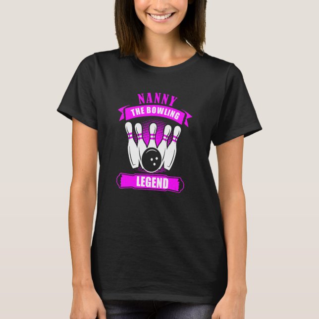 Camiseta Grandma Bowlers Ten Pin NANNY Legend Bowling (Frente)