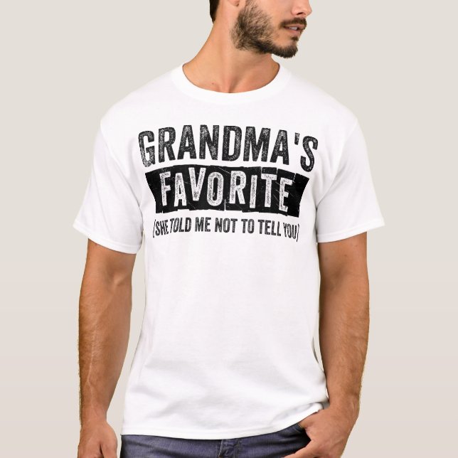 Camiseta Grandma’s Favorite Funny Family Joke Grandson (Frente)