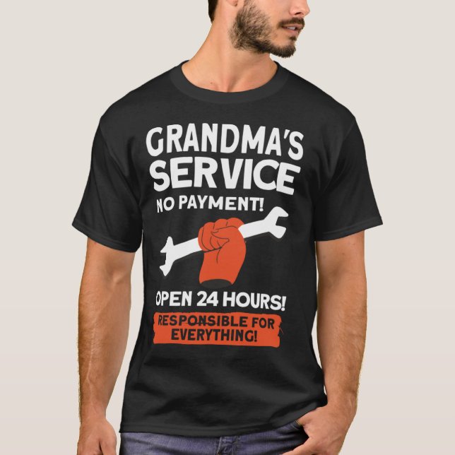 Camiseta Grandmas Service No Payment Open 24 Hours   Grandm (Frente)