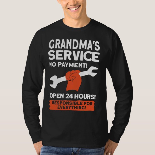Camiseta Grandmas Service No Payment Open 24 Hours   Grandm (Frente)