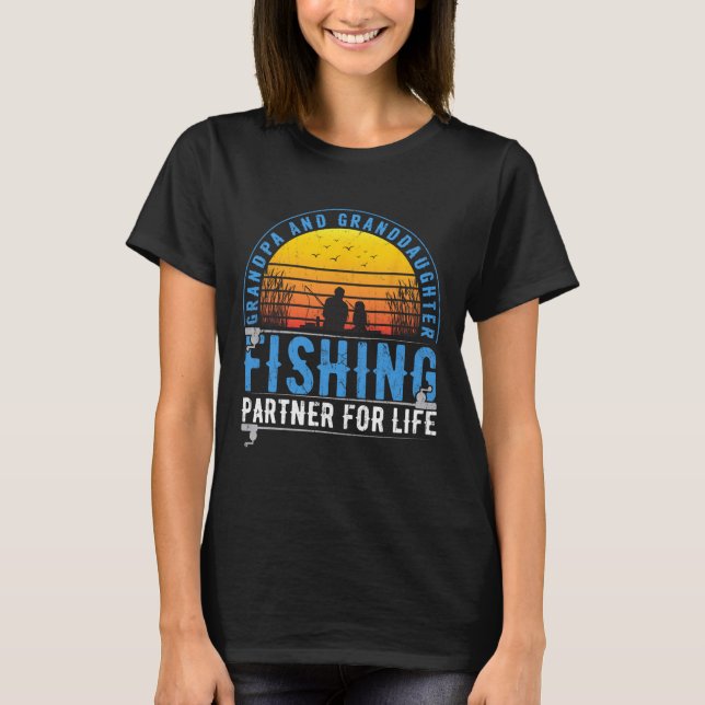 Camiseta Grandpa And Granddaughter Fishing Buddies For Life (Frente)