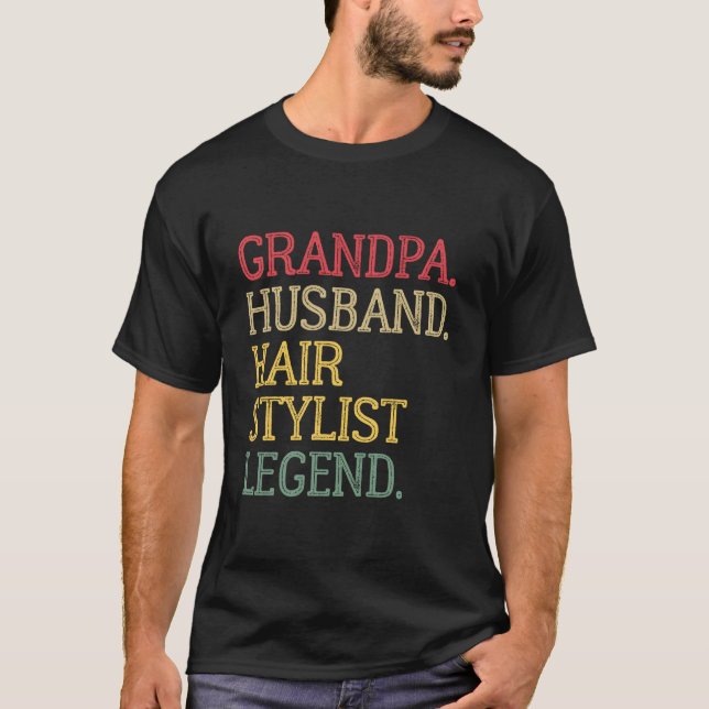 Camiseta Grandpa Husband Hair Stylist Legend (Frente)