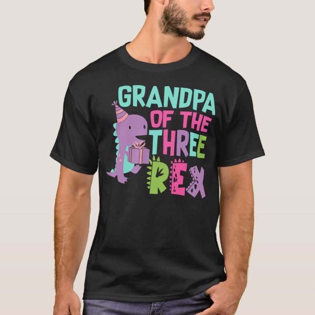 Camiseta Grandpa of the Three Rex Birthday Dinosaur Family  (Frente)