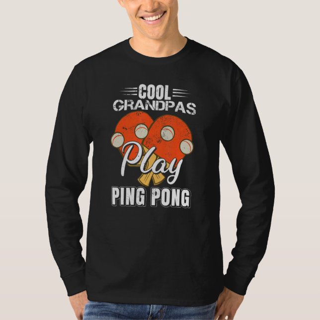 Camiseta Grandpa Ping Pong Men Table Tennis (Frente)